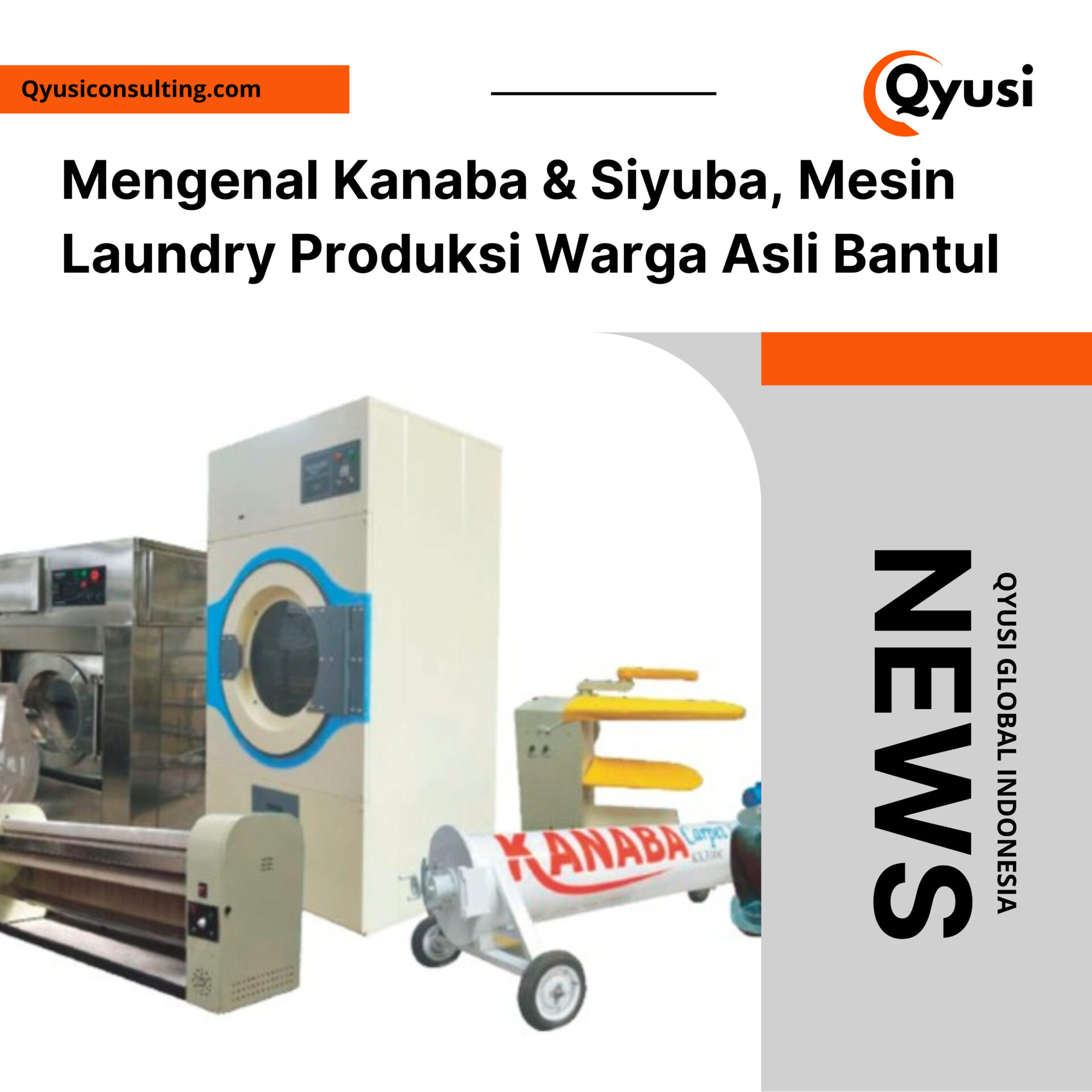 Mengenal Kanaba & Siyuba, Mesin Laundry Produksi Warga Asli Bantul ...